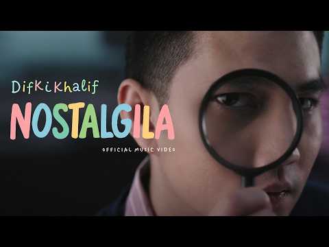 Difki Khalif - Nostalgila (Official Music Video)