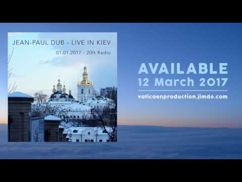 JEAN PAUL DUB   Live in Kiev Full Album