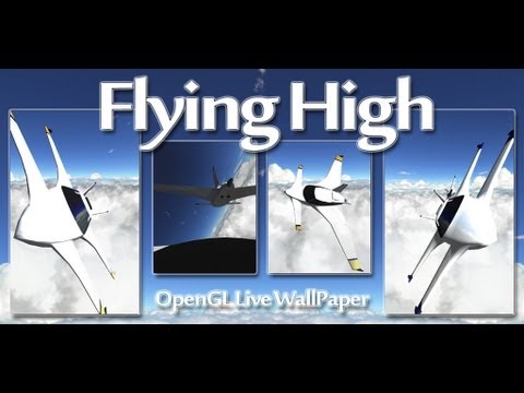 Flying High Live Wallpaper HD Video