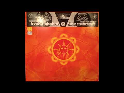 Freaky Chakra VS Single Cell Orchestra-The Way (Out Mix)