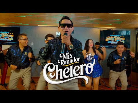 Mix Tomador Chelero - Julio Vargas y Sus Tomadores / Video Oficial
