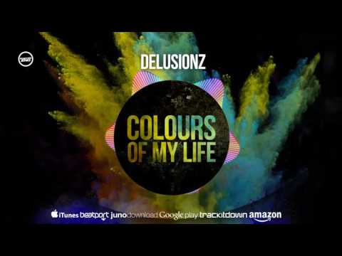 DNZF202 // DELUSIONZ - COLOURS OF MY LIFE (Official Video DNZ RECORDS)