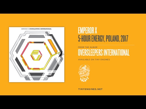 Emperor X - 5-Hour Energy, Poland, 2017