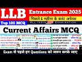 Last 6 Months Current Affairs 2025 LLB Entrance Exam Current Affairs Current Affairs 2025