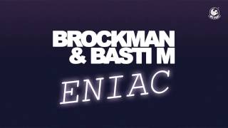 Brockman & Basti M - ENIAC (Radio Edit)