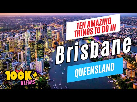 10 Top Things to Do in BRISBANE, Queensland, Australia in 2024 | Brisbane Travel Guide & To-Do List
