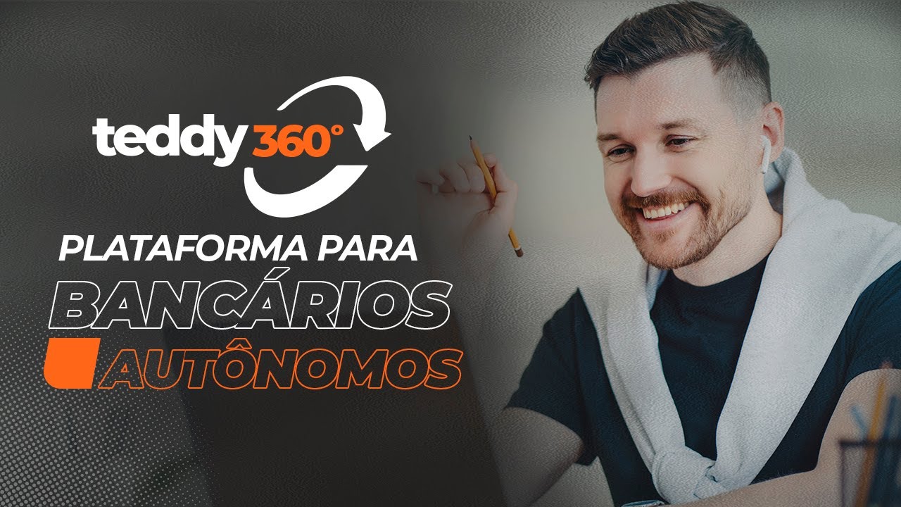 Conheça a Teddy 360°: plataforma para bancários autônomos