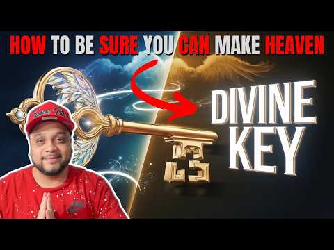 This Is How You Can Be Sure To Make Heaven | 3 KEY Biblical Principals