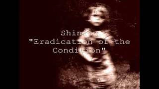 Shining - "Eradication Of The Condition"