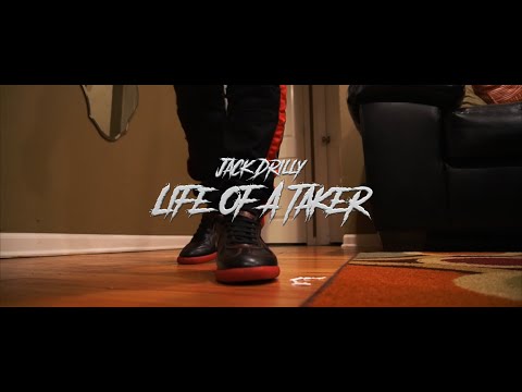 Jack Drilly - Life Of A Taker (Official Video)[Every Season Remix]| Shot + Edited By: @youngwill2