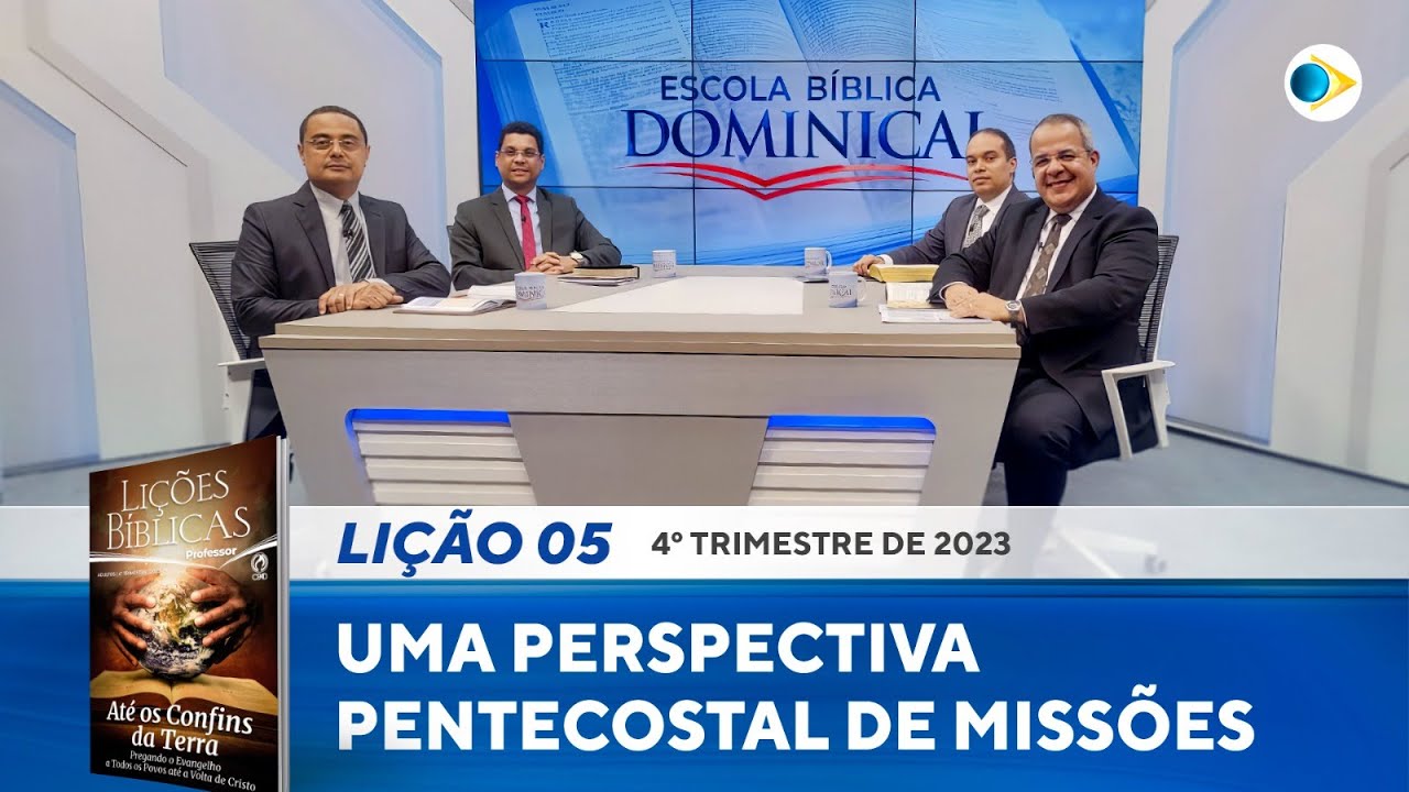 EBD | 05ª Lição: Uma Perspectiva Pentecostal de Missões