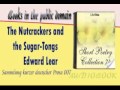 The Nutcrackers and the Sugar Tongs Edward Lear Audiobook