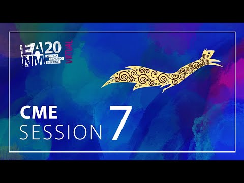 EANM’20 - CME Session 7