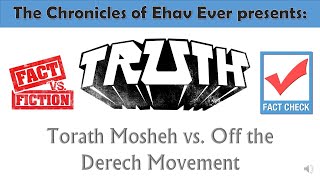 Torath Mosheh vs. Off the Derech