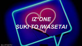Download lagu IZ*ONE - Suki to Iwasetai (Sub Español   Romaji) mp3