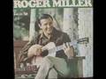 Roger Miller King Of the Road