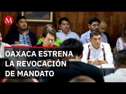 Oaxaca will make history with the first recall election for a governor