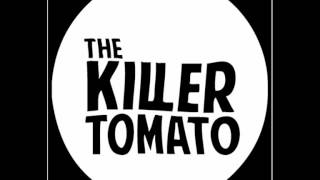 The Killer Tomato! - Toda La Vida (Champiñon)