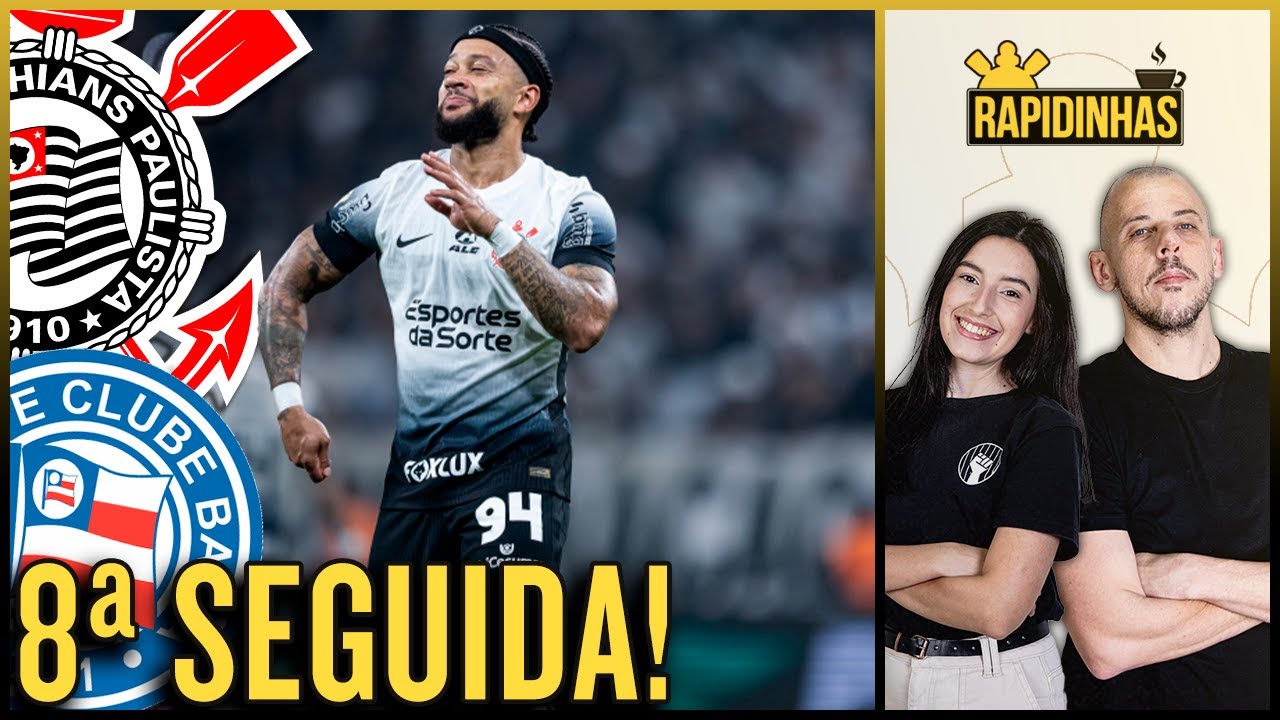 CORINTHIANS VENCE BAHIA | FABINHO CONFIRMA PERMANÊNCIA DE RAMÓN E EMILIANO | VAGA NA COPA DO BRASIL