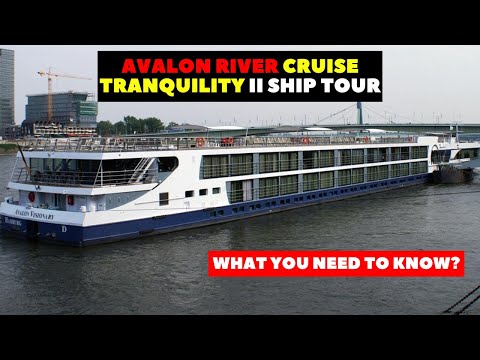 Avalon River Cruise Tranquility II Ship Tour