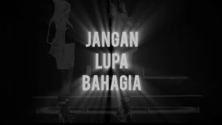 Download lagu 2TikTok - Jangan Lupa Bahagia mp3