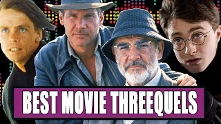 7 Best Movie Threequels by Clevver Movies
