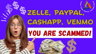 Scams Targeting PayPal, CashApp, Zelle, and Venmo Users