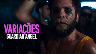 Variações: Guardian Angel - Official Trailer | Dekkoo.com | Stream great gay movies