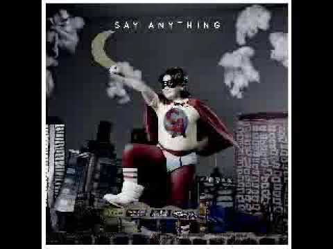 15 Say Anything - I Love You More Than I Hate My Period (Deluxe Verision)