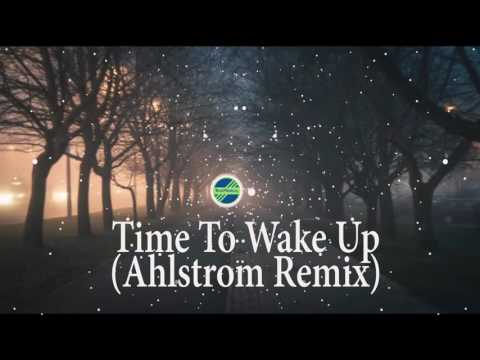 Time To Wake Up( Ahlstrom Remix) -  Cacti feat  Niklas Ahlström[2010s pop Music]-BestMusic24