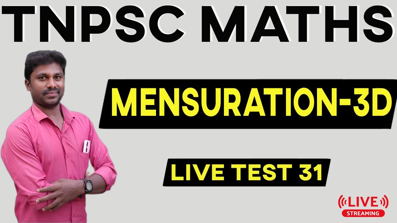 🛑LIVE TEST - 31🏆TNPSC MATHS 🔥MENSURATION-3D😎SAIS ACADEMEY