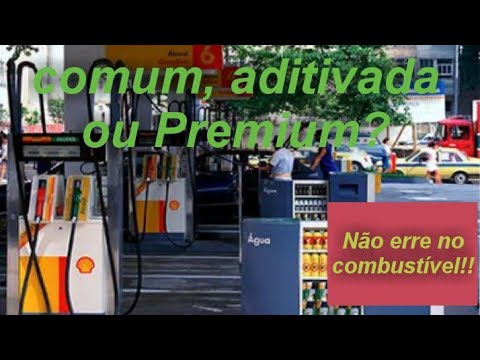 Vai abastecer? Saiba as diferenças das gasolinas comun, aditivada e Premium.