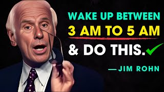 The Power of Waking Up Between 3 AM and 5 AM - Jim Rohn Motivation