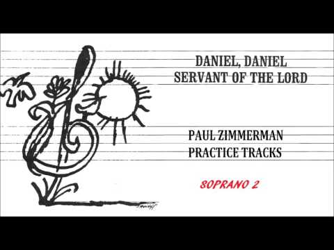 Daniel Daniel Servant of the Lord SOPRANO 2