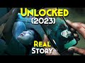 Unlocked (2023) Explained In Hindi | South Korean Thriller Mystery | Netflix Best Movie | Real Story