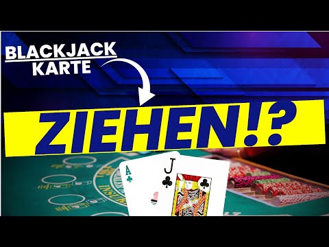 Wann du beim Blackjack ein Karte ziehen MUSST!