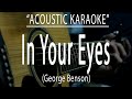 In Your Eyes George Benson Acoustic Karaoke