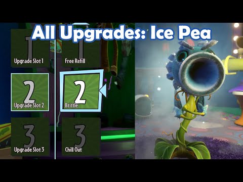 All Upgrades: Ice Pea - Loads of Variants