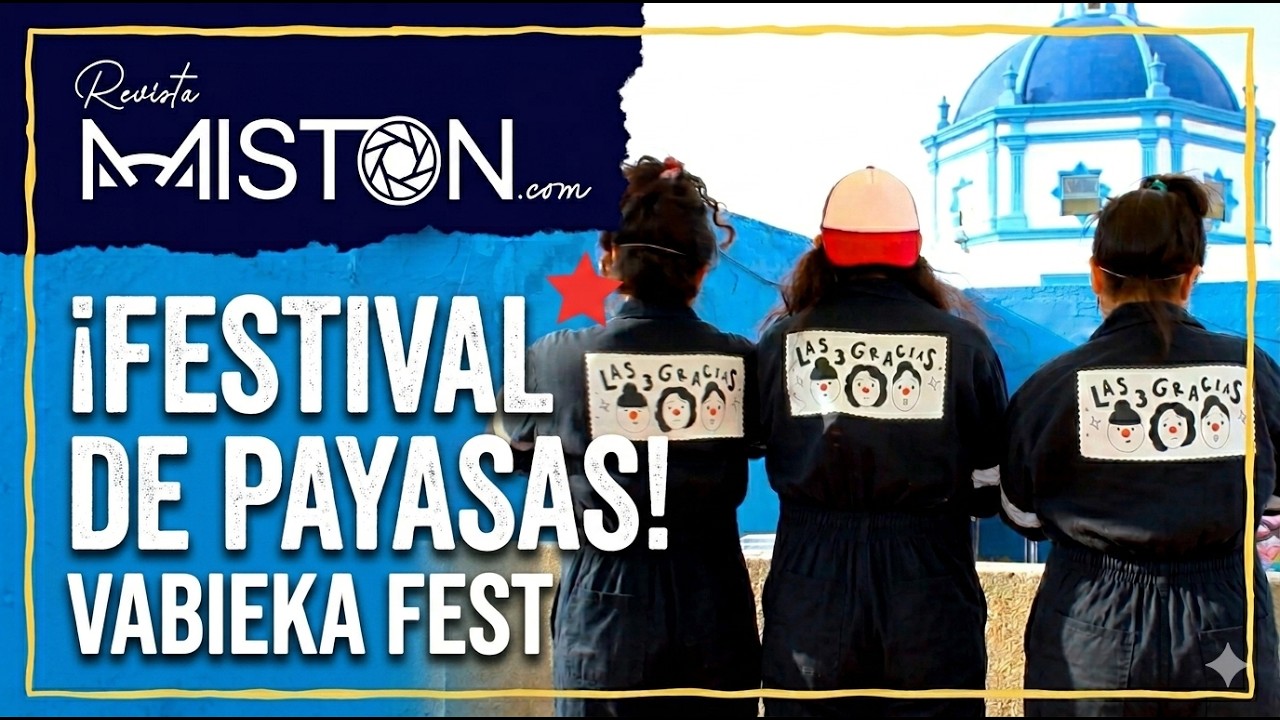 Vabieka Fest: El Festival Internacional de payasas que debes conocer