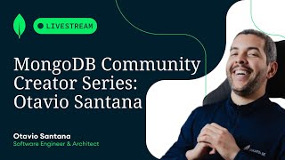 MongoDB Community Creator Series: Otavio Santana