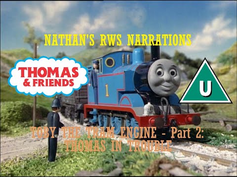 Toby the Tram Engine - Part 2: Thomas in Trouble