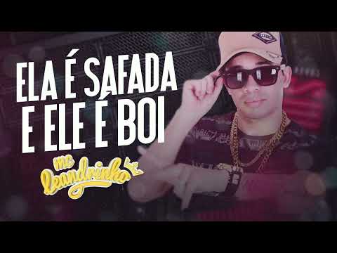 Ela É Safada e Ele É Boi[ [ EletroFunk ] ]