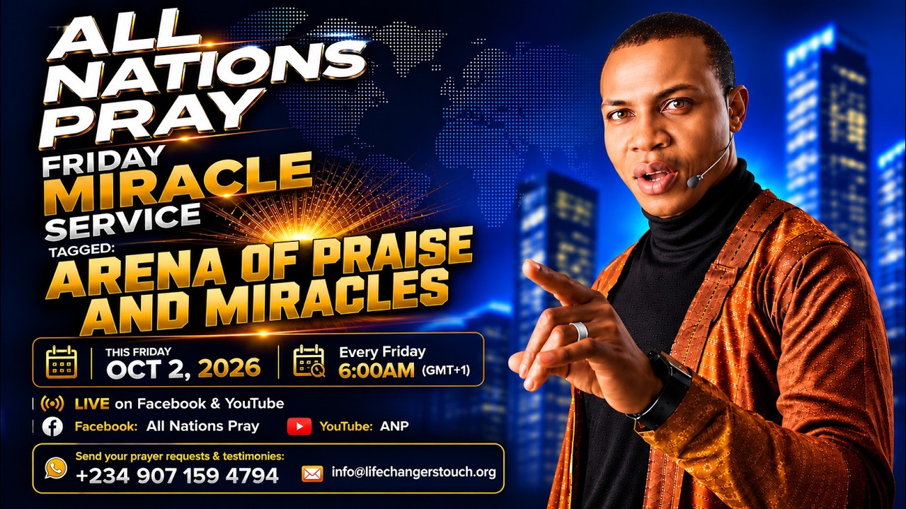 ALL NATIONS PRAY | PASTOR MARTINS OMONUA | FRIDAY MIRACLE SERVICE |  ARENA OF PRAISE AND MIRACLES
