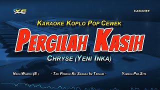 Download lagu PERGILAH KASIH KARAOKE - CHRISYE (NADA CEWEK) YENI INKA VERSION mp3 Download lagu PERGILAH KASIH KARAOKE - CHRISYE (NADA CEWEK) YENI INKA VERSION mp3