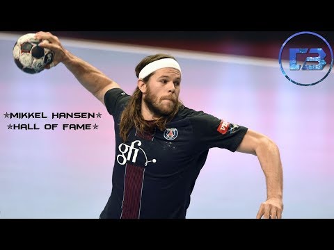 ✯Mikkel Hansen✯Hall Of Fame✯
