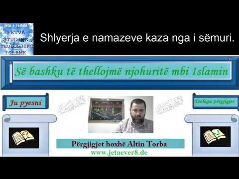 SHLYERJA E NAMAZEVE KAZA NGA I SËMURI
