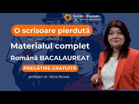 O scrisoare Pierduta 💌 Caragiale. Pregatire Romana Bacalaureat cu profesor Alina Nicola