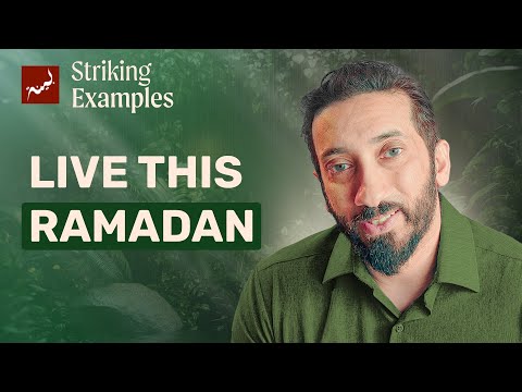Striking Examples 2.0 by Nouman Ali Khan — Ramadan 2025 series