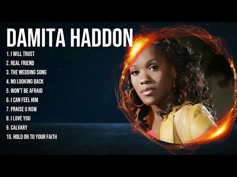 Damita Haddon ~ Best Gospel Worship Songs ~ Top Praise Gospel Songs 2024