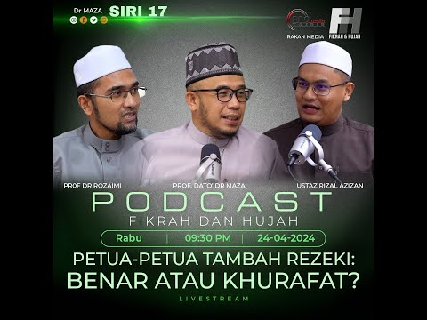 24-04-2024 Prof Dato' Dr MAZA | Prof Dr Rozaimi | Rizal Azizan : Fikrah Dan Hujah (Siri 17)